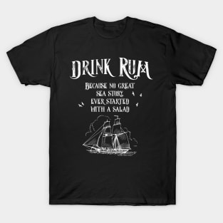 Funny DRINK RUM Sailor's Sea Stories - Sailing T-Shirt